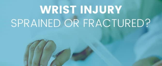 wrist injury with hand in cast. Is it a sprain or fracture?